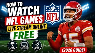 How to Watch NFL Games Live Stream Online Free (2026 Guide)