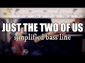 Just The Two Of Us | Essential bass line with tabs #1