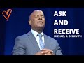 Ask and receive for real the stillness factor w michael b beckwith