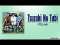 FTISLAND – Tsuzuki No Tabi (つづきの旅) [Rom|Eng Lyric]