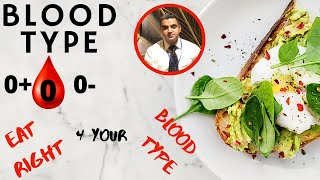 The Blood Type Diet || Blood Type 'O'  ( O+ & O )