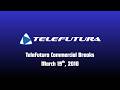 TeleFutura Commercial Breaks (March 19th, 2010)