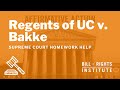 Regents of the university of california v bakke  bris homework help series