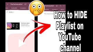 How To Hide  On Youtube Channel thetechnicalgirl