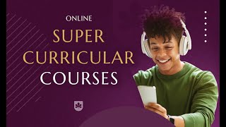 Top Super Curricular Courses Online: From AI to Investment | Boost Your UCAS University Profile