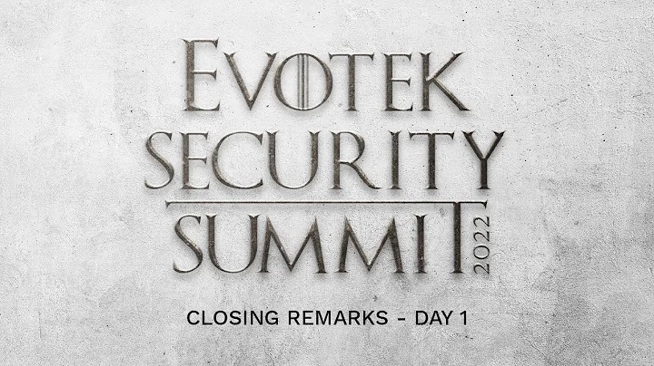 2022 Security Summit: Day 1 Closing Remarks