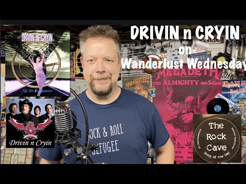 Drivin n Cryin on Wanderlust Wednesday