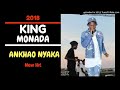 King Monada Ankhao Nyaka