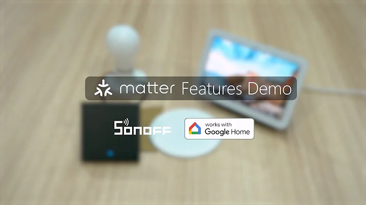SONOFF Matter Device Demo  Works With Google Home - 天天要闻