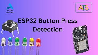 ESP32 Digital Input Tutorial | Push Button Control