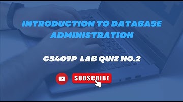 CS409P Lab Quiz No.2  | Last Date to Submit: 24 05 23