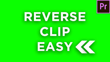 How To Reverse Clip In Premiere Pro CC - EASY