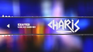 Exaited - W Górę Ręce Charis Rmx