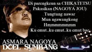 Doel Sumbang - Asmara Nagoya Video Lirik