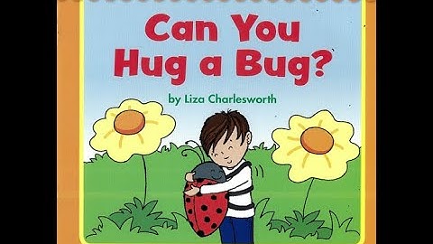 First Little Readers - Level D - 02 - Can You Hug a Bug | Help Kids Learn To Read In English
