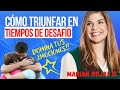 🔴CÓMO DOMINAR LAS EMOCIONES EN TIEMPOS DE DESAFÍO 🔥Marian Rojas Estapé