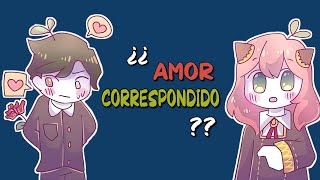 Cómo saber si tu AMOR es CORRESPONDIDO