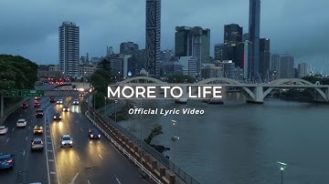 More to Life (Official Lyric Video) - Works In Progress