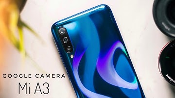 MI A3 + GOOGLE CAMERA = MAGIC!!