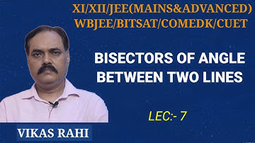 Straight Lines Lec 7 by Vikas Rahi