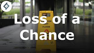 Loss of a Chance | Law of Tort