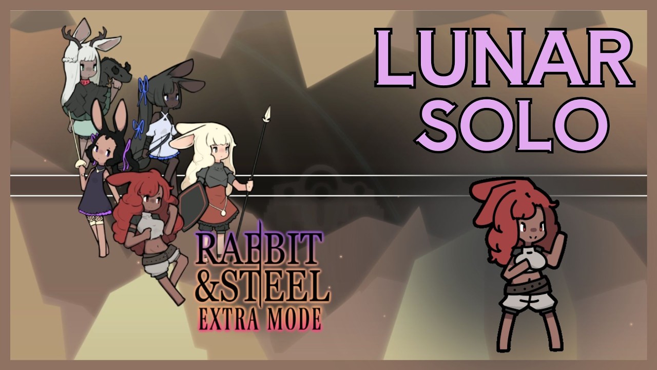 Rabbit and Steel solo extra mode Lunar clear (Bruiser Bunny) - YouTube