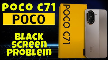 How to Fix Black screen problem POCO C71 Easy Guide
