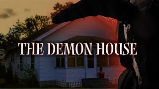 The Ammons Demon House: Home of 200 Demons | The TRUE Story