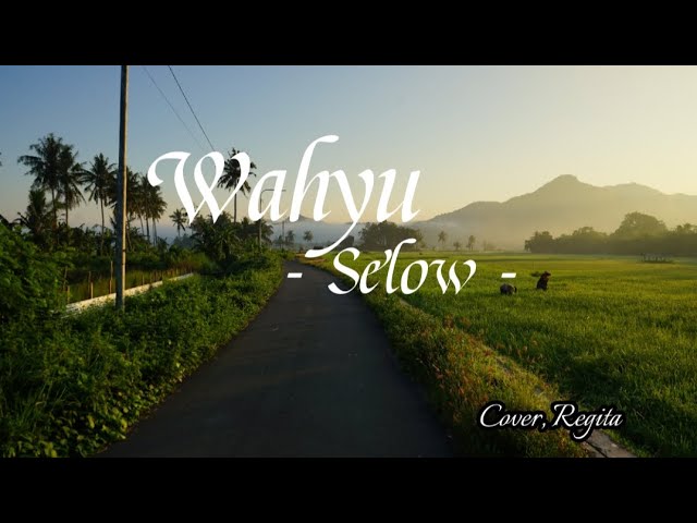 Selow - Wahyu | Lirik Lagu,  Reggae Cover, Regita class=