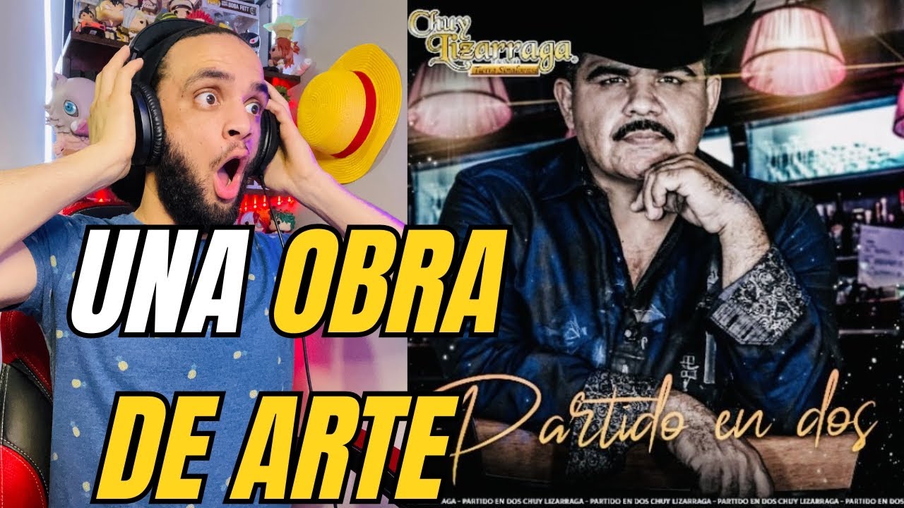 (YEUMOREL REACCIONA) Partido en Dos - Chuy Lizárraga y su Banda Tierra Sinaloense (Video Oficial)