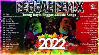 TAGAY x TOP 100 REGGAE SONG MAR 2022💥CLASSIC ABOUT LOVE BUT GOODIES SONG💥BEST ENGLISH REGIS SONG M