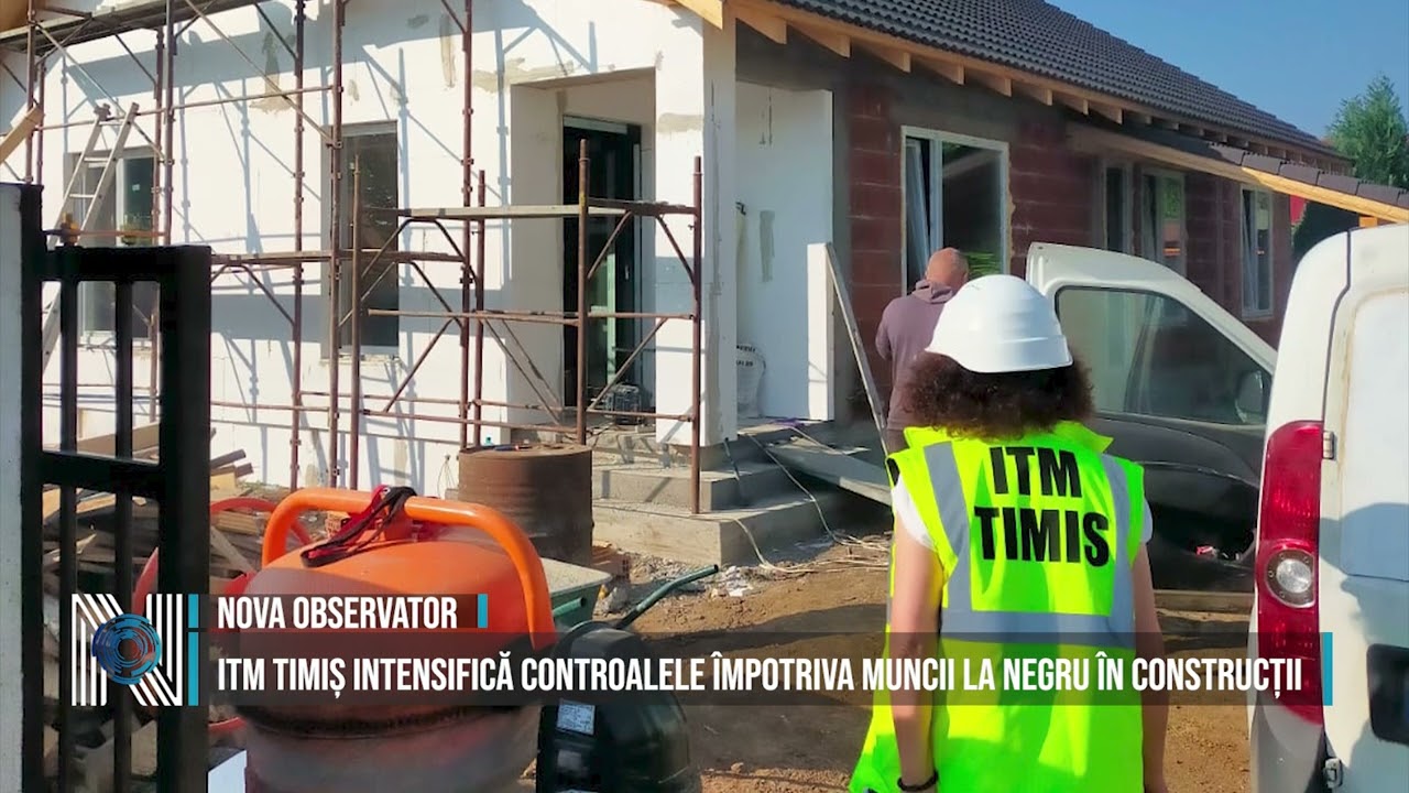 ITM TIMIȘ intensifică controalele împotriva muncii la negru în construcții 