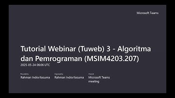 Tutorial Webinar Tuweb 3 - (MSIM4203.207) Algoritma dan Pemrograman