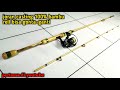 make bamboo casting rods - ULTRALIGHT || cara terbaik membuat joran bambu