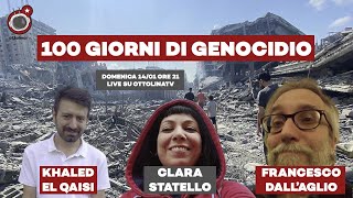 100 GIORNI DI GENOCIDIO - con Khaled El Qaisi, Francesco Dall'Aglio e Clara Statello