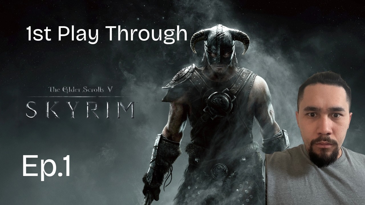 THE JOURNEY BEGINS... Skyrim Ep. 1 (1st PLAYTHROUGH)