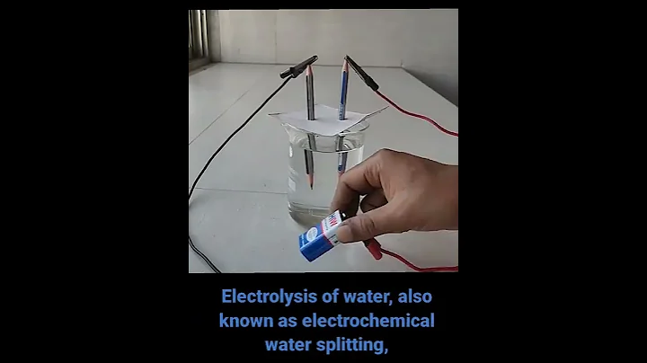 Electrolysis using salt experiment. - DayDayNews