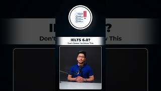IELTS 6.0? Don't Retest Yet Know This