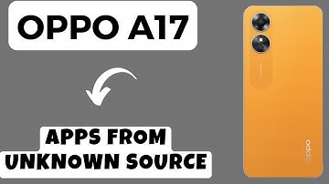 Oppo A17 Installation From Unknown Sources || Install Apps From Unknown Sources {Tutorial}
