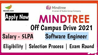 Mindtree Recruitment 2021 | 2022 Batch For Freshers | Selection Process | Recruitment Process 2021