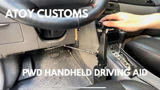 Atoy Customs (PWD Handheld Driving Aid)