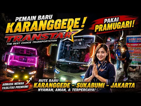 Ternyata unit ex STJ masih exsis jln AKAP juga Pemain Baru TRANSTAR gak nanggung" Langsung jln3 unit