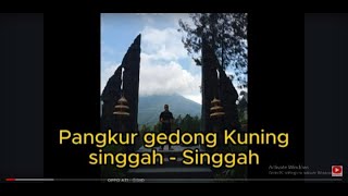 Download Lagu KIDUNG TOLAK BALAK PANGKUR GEDONG KUNING \ MP3