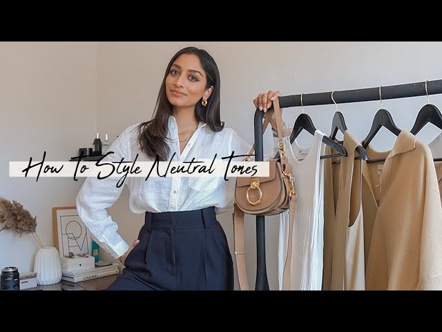 HOW TO STYLE NEUTRAL COLOURS | SUMMER LOOKBOOK