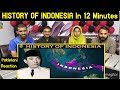 Reaction On HISTORY OF INDONESIA in 12 Minutes.