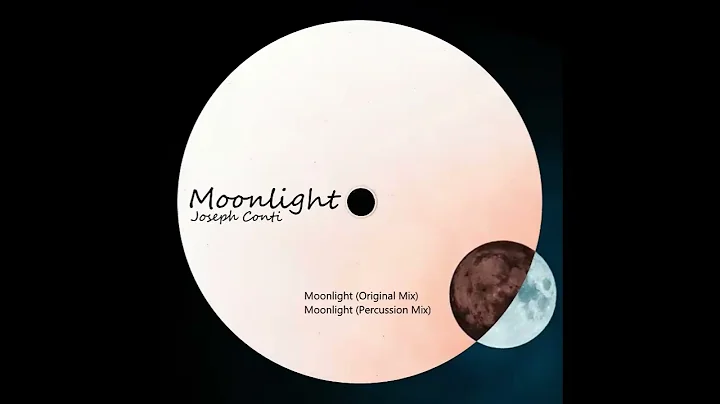 Joseph Conti - Moonlight (Percussion Mix)