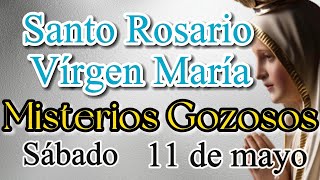 Santo Rosario a Virgen MARÍA de Hoy SABADO 11 de mayo 2024👏🏻👐🏻 | Misterios Gozosos | Mariano