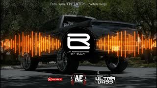 Pvta Luna "EPICENTER" - Neton Vega