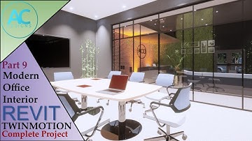 Modern Office Interior | Part 9 | Complete Step By Step Project | Revit and Twinmotion Tutorial