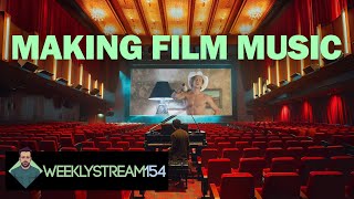 154: Making Film Scoring Beds